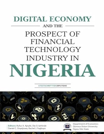 digital economy and the prospect of financial technology industry in nigeria 1st edition fisho dipo