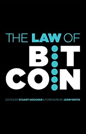 the law of bitcoin 1st edition jerry brito et al ,stuart hoegner b079473hvw