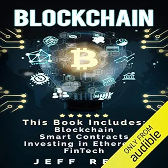 blockchain 4 in 1 bundle blockchain smart contracts investing in ethereum fintech 1st edition jeff reed ,jim