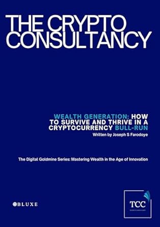 wealth generation how to survive and thrive in a cryptocurrency bull run 1st edition joseph farodoye>