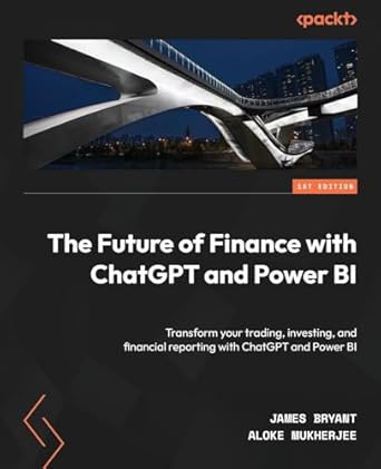 the future of finance with chatgpt and power bi transform your trading investing and financial reporting with