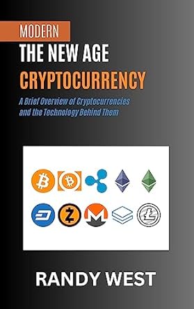 the new age cryptocurrency a brief overview of cryptocurrencies and the technology behind them 1st edition