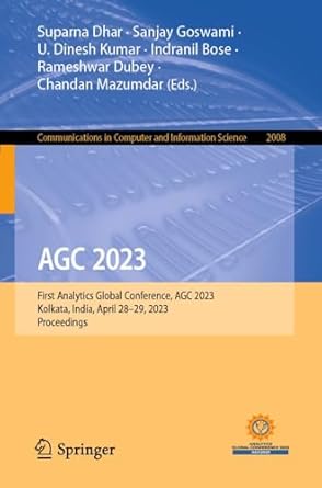 agc 2023 first analytics global conference agc 2023 kolkata india april 28 29 2023 proceedings 1st edition