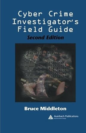 cyber crime investigators field guide   author middleton bruce january 2005 2nd edition  b00l6kk1kc