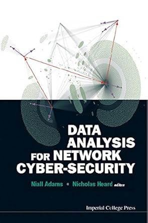 data analysis for network cyber security 1st edition nicholas adams, niall heard ,niall m adams ,nicholas a