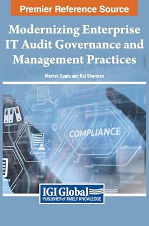 modernizing enterprise it audit governance and management practices 1st edition manish gupta ,raj sharman