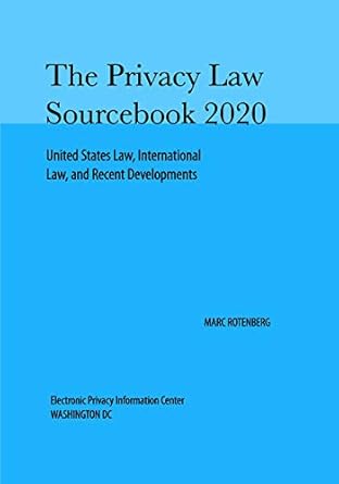 privacy law sourcebook 2020 1st edition marc rotenberg b081tdlmqf