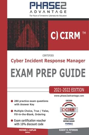 certified cyber incident response manager exam prep guide 1st edition michael i kaplan ,robert m peterson