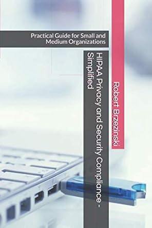 hipaa privacy and security compliance simplified practical guide for small and medium organizations 1st