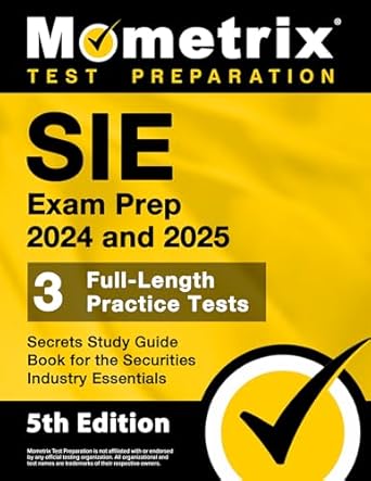 sie exam prep 2024 and 2025 3 full length practice tests secrets study guide book for the securities industry