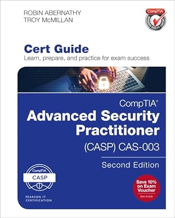comptia advanced security practitioner cas 003 cert guide 2nd edition robin abernathy ,troy mcmillan