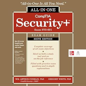comptia security+ all in one exam guide 6th edition wm arthur conklin, greg white b0cp6hdrmv, 979-8212450850