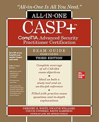 casp+ comptia advanced security practitioner certification all in one exam guide 3rd edition gregory b white