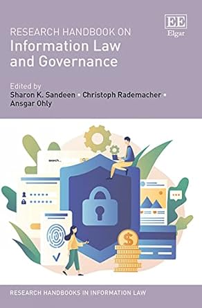 research handbook on information law and governance 1st edition sharon k sandeen ,christoph rademacher