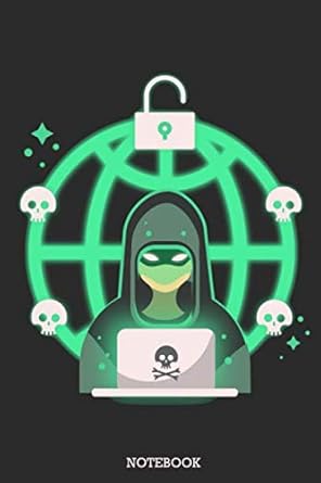 notebook hacker cyber security anonymous cyber crime ethical hacking gift blank lined notebook journal or
