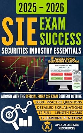 sie exam success securities industry essentials exam prep fully finra aligned study prep guide with full