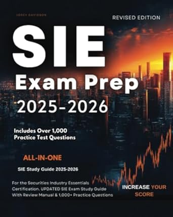 sie exam prep 2025 2026 all in one sie study guide 2025 2026 for the securities industry essentials