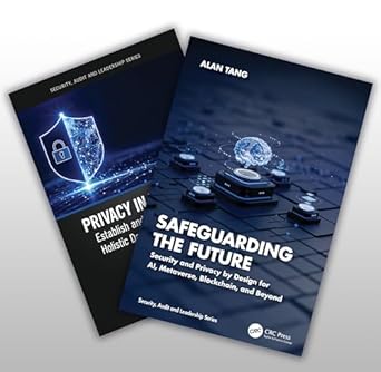 two book set safeguarding the future and privacy in practice 1st edition alan tang 1041110677, 978-1041110675