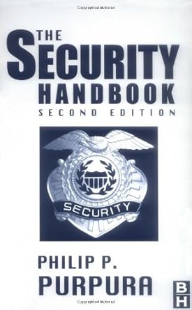 the security handbook 1st edition philip p purpura cpp b001itxdsi