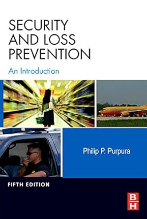 security and loss prevention an introduction 5th edition philip purpura cpp, florence darlington technical