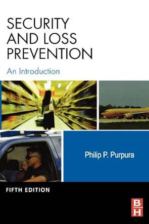 security and loss prevention an introduction 5th edition philip purpura cpp florence darlington technical