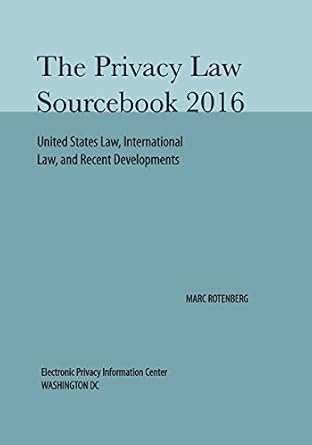 privacy law sourcebook 2016 1st edition marc rotenberg 1893044025, 978-1893044029