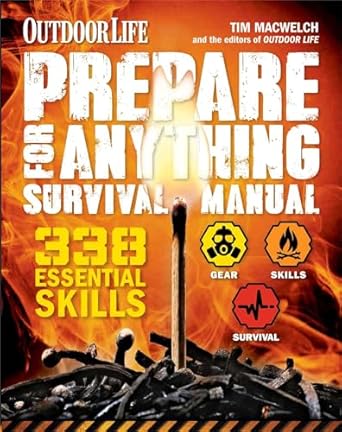 prepare for anything 338 essential skills 1st edition tim macwelch 1616286733, 978-1616286736