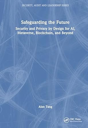 safeguarding the future 1st edition alan tang 1032487682, 978-1032487687
