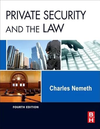 private security and the law 1st edition charles nemeth jd, ph d , ll m b001ixnqt0