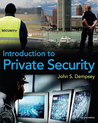 introduction to private security 002nd edition john s dempsey b001h6mm4i, 978-1111789893