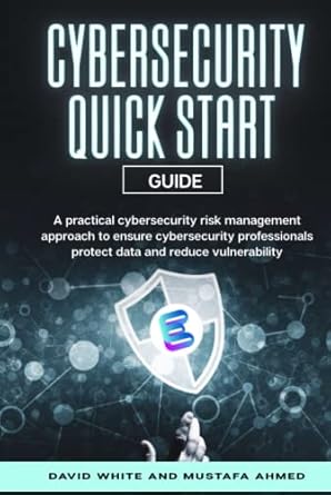 cyber security the ciso quick start guide enterprise security operations risk management architecture for