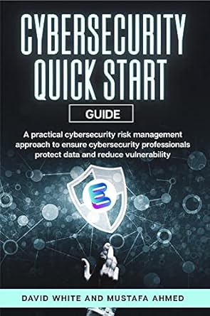 cyber security ciso esorma quick start guide powerful practical cybersecurity risk management framework and