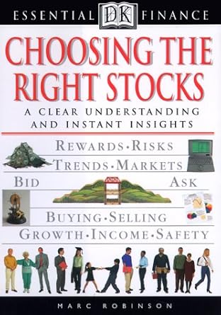 essential finance series choosing the right stocks 1st edition marc robinson 0789463180, 978-0789463180