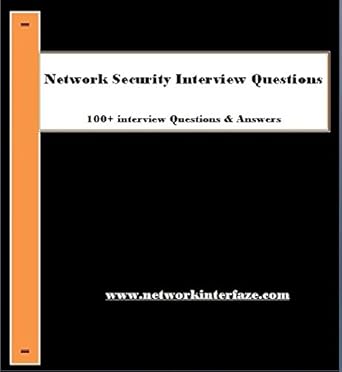 network security interview questions 100 interview questions answered 1st edition sachin p b07pdzyqnt,
