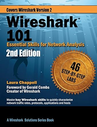 wireshark 101 essential skills for network analysis   wireshark solution series 2nd edition laura chappell