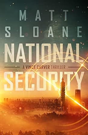 national security 1st edition matt sloane b0b9ygx835