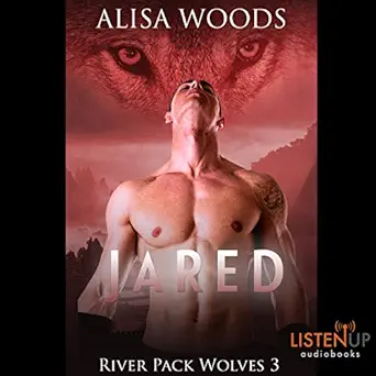 jared river pack wolves book 3 1st edition alisa woods ,morais almeida ,brian hatch ,lantern audio b01jb9j48o