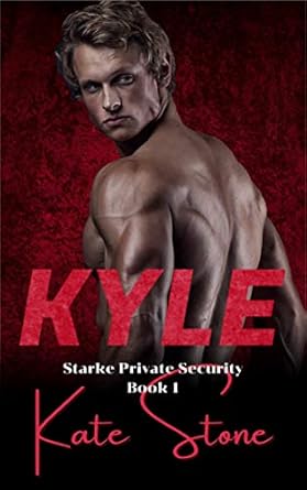 kyle 1st edition kate stone b0846l2nyj