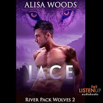 jace river pack wolves book 2 1st edition alisa woods ,j f harding ,laura hopatcong ,lantern audio b01j5u7o6s