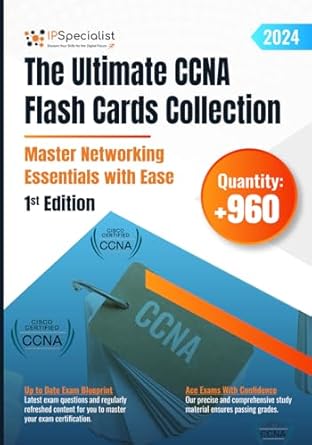 the ultimate ccna flash cards collection master networking essentials with ease 2024 1st edition ip