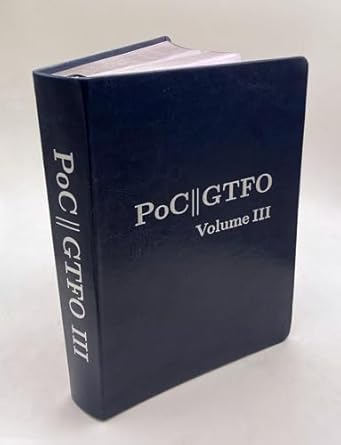 poc or gtfo volume 3 1st edition manul laphroaig 1718500645, 978-1718500648