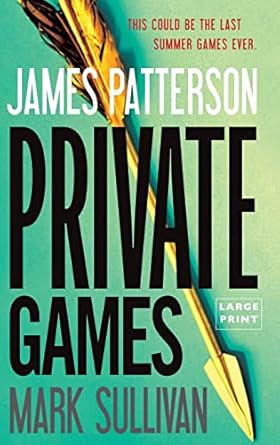 private games large type / large print edition james patterson ,mark sullivan 0316206806, 978-0316206808