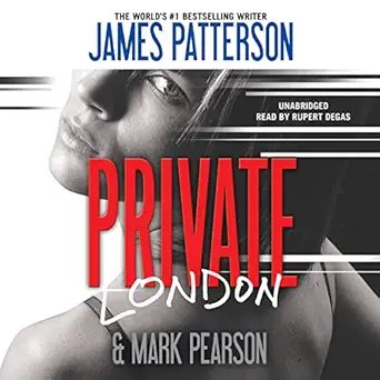 private london 1st edition james patterson ,mark pearson ,rupert degas ,little, brown company b009wwq380