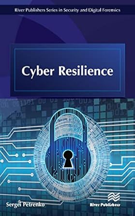 cyber resilience 1st edition sergei petrenko b0bf79rwdb, 978-1000795851