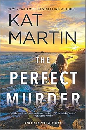 the perfect murder a novel original edition kat martin b08fxm74pv