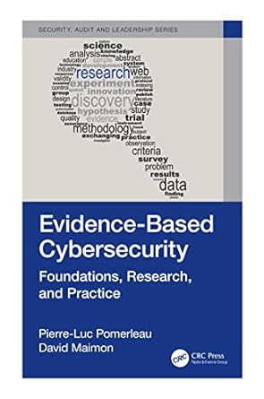 evidence based cybersecurity 1st edition pierre luc pomerleau ,david maimon 1032062789, 978-1032062785