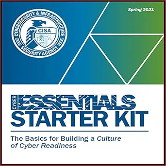 cyber essentials starter kit the basics for building a culture of cyber readiness 1st edition cybersecurity