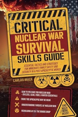 critical nuclear war survival skills guide essential tactics and strategies for immediate family safety and