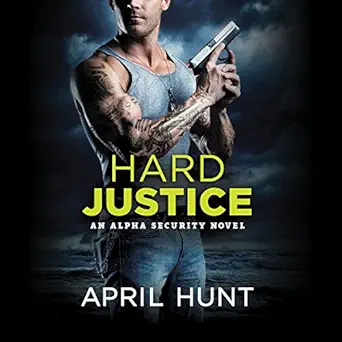 hard justice 1st edition april hunt ,brooke hayden ,hachette audio b074n5hjgx
