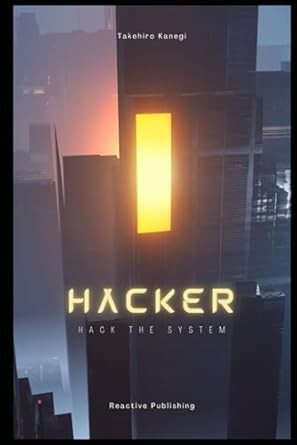 hacker hack the system the ethical python hacking guide 1st edition takehiro kanegi ,alice schwartz